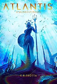 Livro Atlantis: O Mundo Perdido