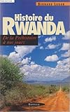 Histoire du Rwanda: De la préhistoire à nos jours (French Edition) by 