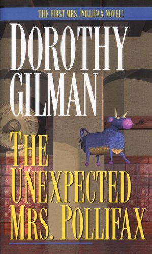 The Unexpected Mrs. Pollifax (Mrs. Pollifax Series Book 1) by [Gilman, Dorothy]
