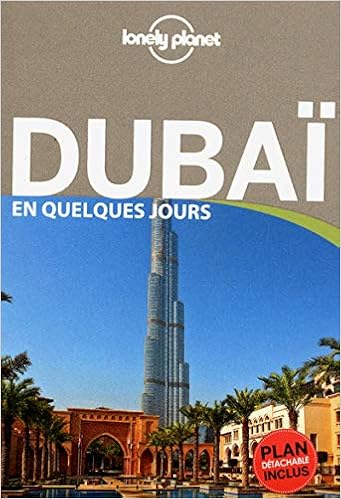 Amazon Fr Dubai En Quelques Jours 2 Lonely Planet Livres