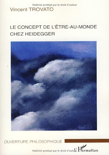 Le  concept de l'être-au-monde chez Heidegger