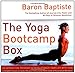 The Yoga Bootcamp Box: An Interactive Program to Revolutionize Your Life with Yoga