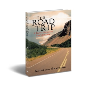 The Road Trip A Travel Guide For Life S Journey Graviano Kathleen Amazon Com Books