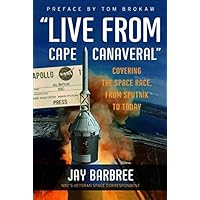 "Live from Cape Canaveral": Covering the Space Race, from Sputnik to Today
