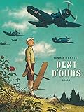 Dent d'ours, Tome 1 : Max by