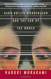 Hard-Boiled Wonderland and the End of the World