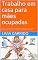 Livro Trabalho em casa para mães ocupadas: Junte-se à liga de mães extraordinárias, assim como você, que descobriu os verdadeiros segredos para trabalhar em casa!