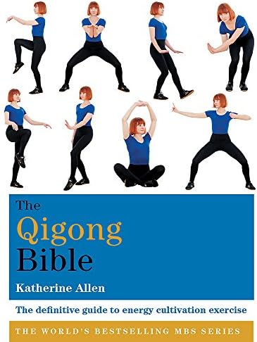 The Qigong Bible (Godsfield Bibles)