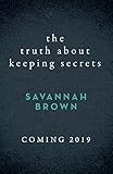 The Truth About Keeping Secrets