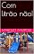 Livro Com litrão não!