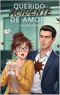 Livro Querido Acidente de Amor: Um e-mail errado pode ser a coisa mais certa da sua vida?