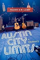 Austin City Limits: A History
