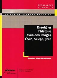 Enseigner l'histoire avec des images
