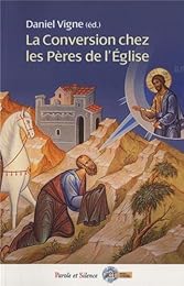 La  conversion chez les Pères de l'Église
