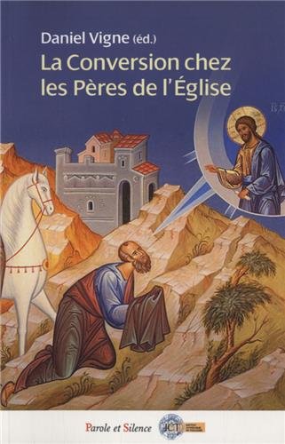 La  conversion chez les Pères de l'Église