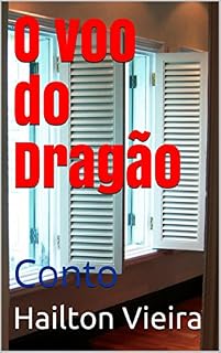 Livro O voo do Dragão: Conto