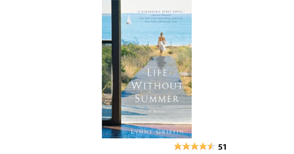 Life Without Summer A Novel Griffin Lynne 9780312599546 Amazon Com Books