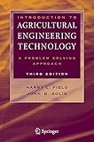 Introduction to Agricultural Engineering Technology: A Problem Solving Approach