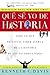 Que Se Yo de Historia: Todo lo que necesitas saber acerca de la historia de Estados Unidos (Spanish Edition)