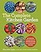 The Complete Kitchen Garden: An Inspired Collection of Garden Designs and 100 Seasonal Recipes by Ellen Ecker Ogden
