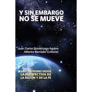 Y sin embargo no se mueve (Spanish Edition)