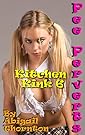 Pee Perverts: Kitchen Kink 6
