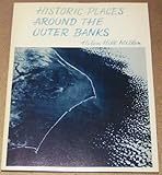 Front cover for the book Historic places around the Outer Banks by Helen Hill Miller