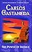 The Power of Silence: Further Lessons of don Juan by Carlos Castaneda
