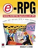 e-RPG: Building AS/400 Web Applications with RPG