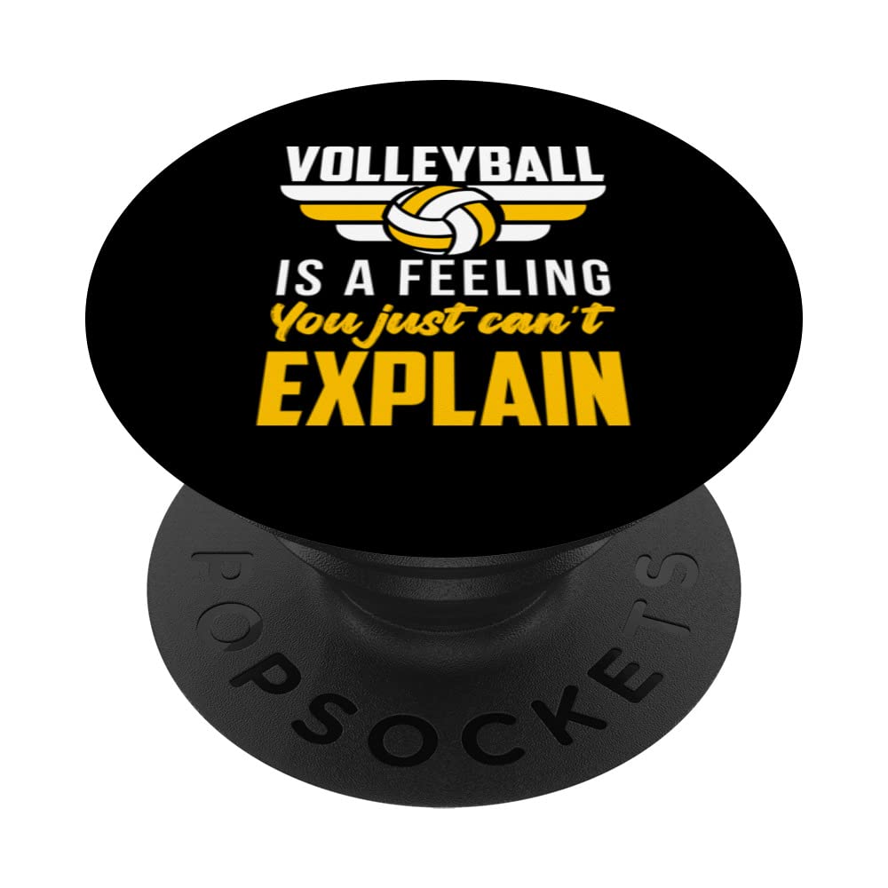 Volleyball is a feeling you just can't explain Hobby Sport PopSockets Swappable PopGrip