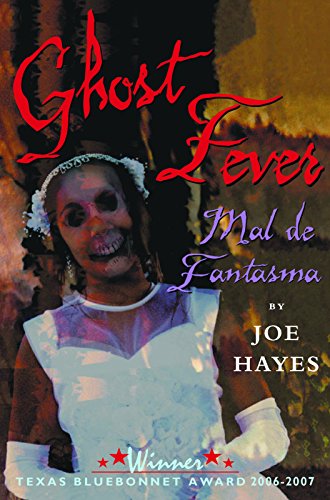 Ghost Fever/Mal de Fantasma (English and Spanish Edition)