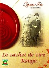 Le  cachet de cire rouge
