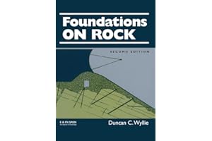 Foundations on Rock: Engineering Practice, Second Edition