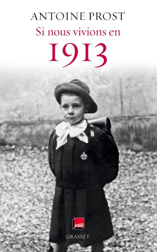 Télécharger Si nous vivions en 1913: Grasset - Radio France