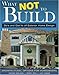What Not To Build: Do's and Don'ts of Exterior Home Design by 