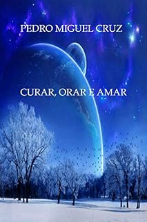 Livro Curar, Orar e Amar