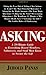 Asking: A 59-Minute Guide to Everything Board Members, Volunteers and Staff Must Know to Secure the Gift