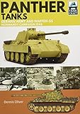 Panther Tanks: Germany Army and Waffen SS, Normandy Campaign 1944 (TankCraft) by Dennis Oliver