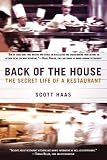 Back of the House: The Secret Life of a Restaurant by