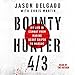 Bounty Hunter 4/3: From the Bronx to Marine Scout Sniper by