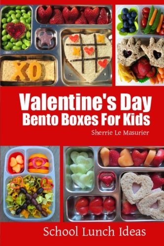 Valentine's Day Bento Boxes For Kids (School Lunch Ideas)