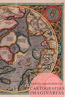 Livro Cartografias Imaginárias: estudos sobre a construção da história do espaço nacional brasileiro e a relação história e espaço