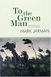 To the Green Man: Poems
