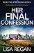 Her Final Confession: An absolutely addictive crime fiction novel (Detective Josie Quinn)