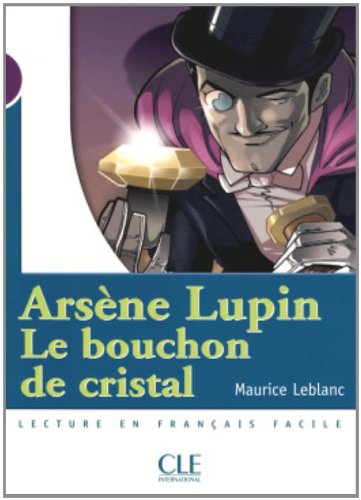 Arsène Lupin, le bouchon de cristal