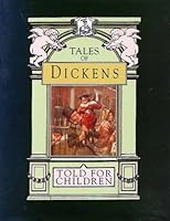 Tales of Dickens Told for children 1854223488 Book Cover