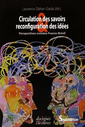 Circulation des savoirs et reconfiguration des idées