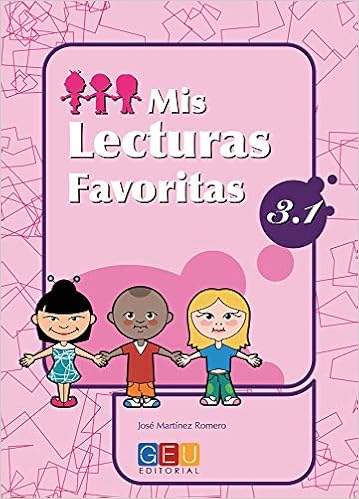 Mis lecturas favoritas 3.1 / Editorial GEU / 3º Primaria / Mejora ...