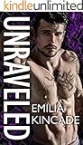 Unraveled (A Bad Boy Secret Baby Romance)
