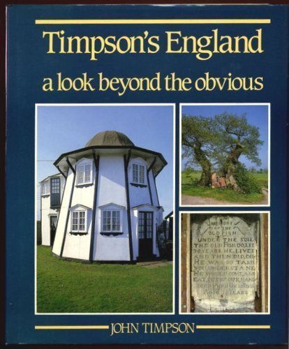 Timpson's England, A Look Beyond the Obvious by John Timpson